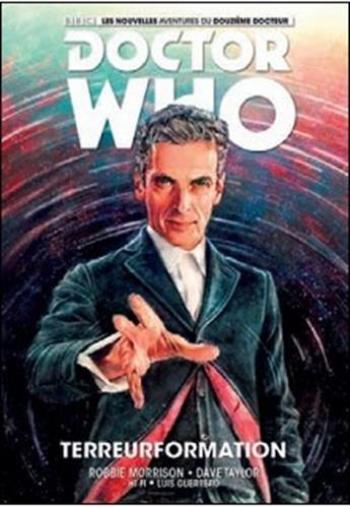 Couverture de l'album Doctor Who - Le Douzième Docteur - 1. Terreurformation