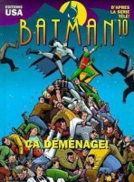 Batman (d'après la série télé) 10. Ça déménage