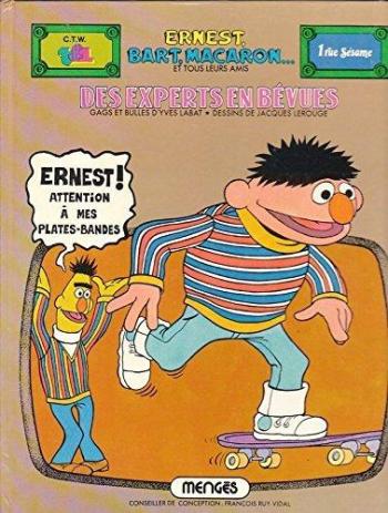 Couverture de l'album Ernest, Bart, Macaron et tous leurs amis - 1. Des Experts en bévues