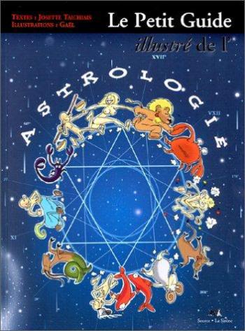 Couverture de l'album Le Petit Guide illustré - 7. L'Astrologie