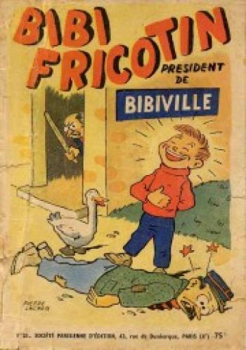 Couverture de l'album Bibi Fricotin - 21. Bibi Fricotin Président de Bibiville