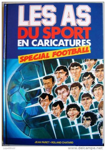 Couverture de l'album Les As du sport en caricatures - HS. Spécial football