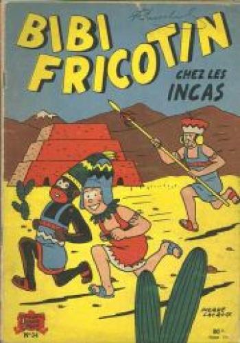 Couverture de l'album Bibi Fricotin - 34. Bibi Fricotin chez les Incas