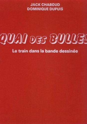 Couverture de l'album Quai des bulles : Le train dans la bande dessinée (One-shot)