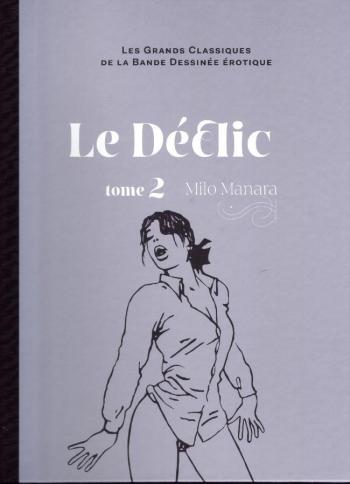 Couverture de l'album Les Grands Classiques de la bande dessinée érotique (Collection Hachette) - 2. Le Déclic - Tome 2