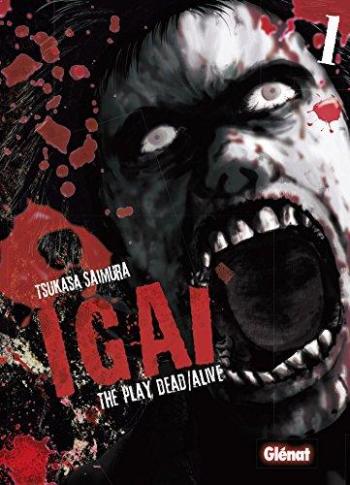 Couverture de l'album Igai - The Play Dead/Alive - 1. Igai - Tome 1