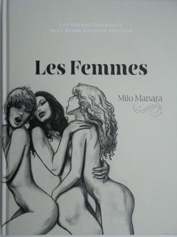 Couverture de l'album Les Grands Classiques de la bande dessinée érotique (Collection Hachette) - HS. Les Femmes