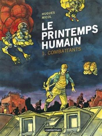 Couverture de l'album Le Printemps humain - 1. Combattants