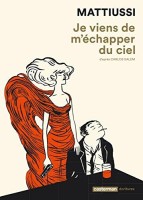 Je viens de m'échapper du ciel (One-shot)