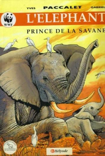 Couverture de l'album Les Princes de la nature - 2. L'Éléphant, prince de la savane