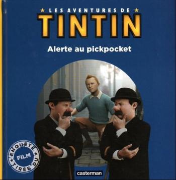 Couverture de l'album Les Aventures de Tintin (Album-film) - HS. Alerte au pickpocket