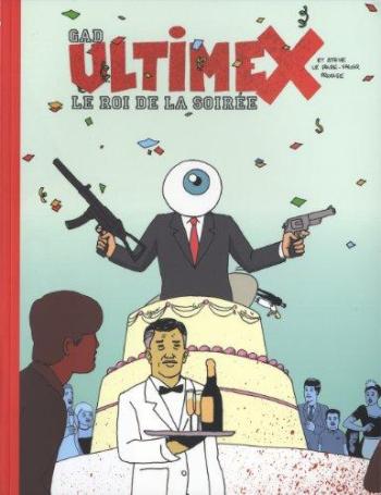 Couverture de l'album Ultimex (Vraoum) - 3. Le Roi de la soirée