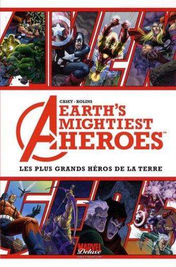 Couverture de l'album Avengers, Earth Mightiest Heroes - 1. Les plus grands héros de la Terre