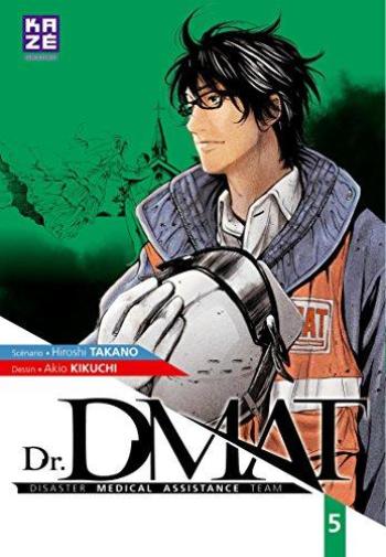 Couverture de l'album Dr. DMAT - Disaster Medical Assistance Team - 5. Dr. DMAT - Tome 5