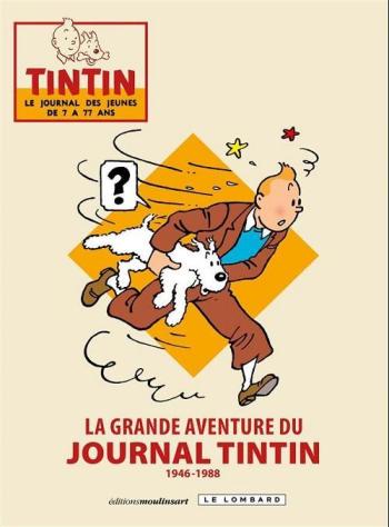 Couverture de l'album La Grande Aventure du journal Tintin - 1. 1946-1988