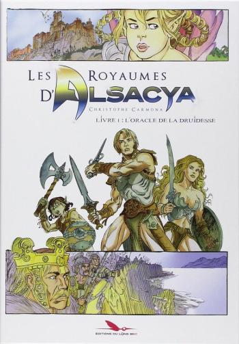 Couverture de l'album Les Royaumes d'Alsacya - 1. L'Oracle de la druidesse