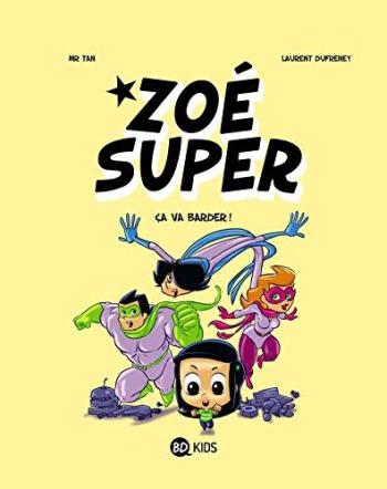 Couverture de l'album Zoé Super - 2. Ca va barder !