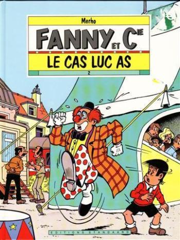 Couverture de l'album Fanny et cie - 2. le cas Luc As