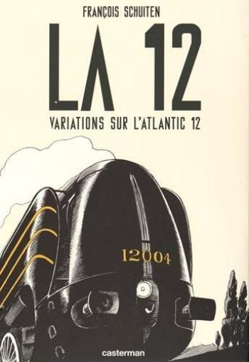 Couverture de l'album La 12 - Variations sur l'Atlantic 12 (One-shot)