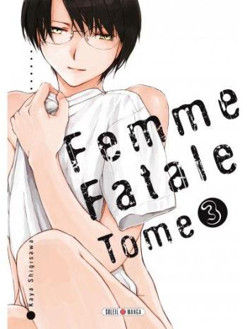 Couverture de l'album Femme fatale - 3. Tome 3
