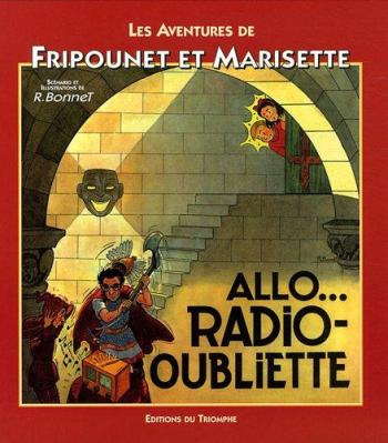 Couverture de l'album Fripounet et Marisette - 11. Allo... Radio-oubliette