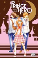 Prince & Hero 1. Tome 1