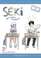 Séki - Mon voisin de classe 3. Tome 3