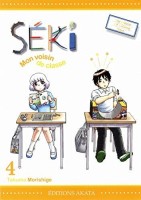 Séki - Mon voisin de classe 4. Tome 4