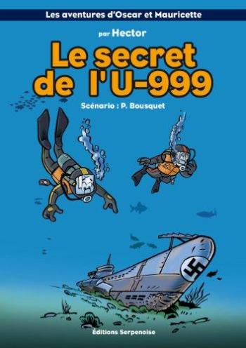 Couverture de l'album Les Aventures d'Oscar et Mauricette - 14. Le Secret de l'U-999