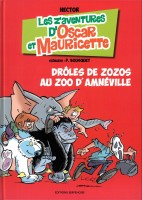 Les Aventures d'Oscar et Mauricette 15. Drôles de zozos au zoo d'Amnéville