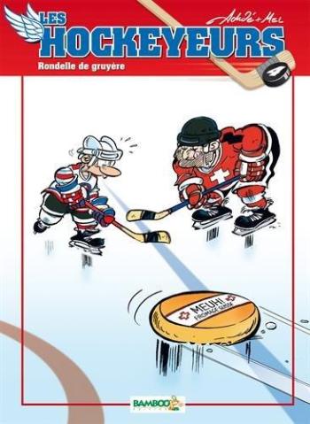 Couverture de l'album Les Hockeyeurs - 4. Rondelle de gruyère