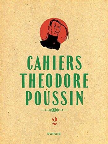 Couverture de l'album Cahiers Théodore Poussin - 2. Tome 2