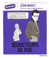 Sociorama 4. Séducteurs de rue