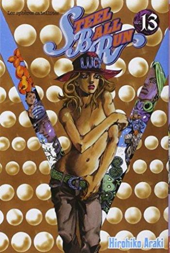 Couverture de l'album Jojo's Bizarre Adventure - Saison 7 - Steel Ball Run - 13. Les Sphères satellites