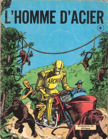 Couverture de l'album Archie, l'homme d'acier - 4. Aventures en Afrique - Le Monstre d'acier