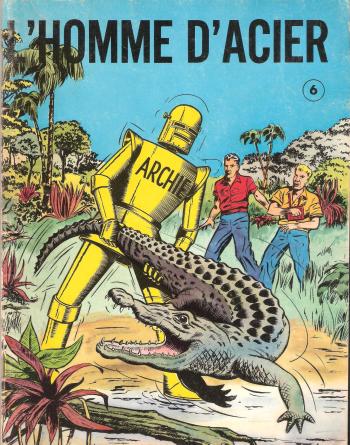 Couverture de l'album Archie, l'homme d'acier - 6. La Ville inca - Le Crabe de feu
