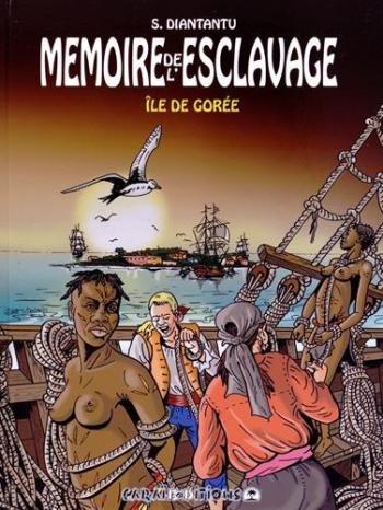 Couverture de l'album Mémoire de l'esclavage - 4. Ile de Gorée