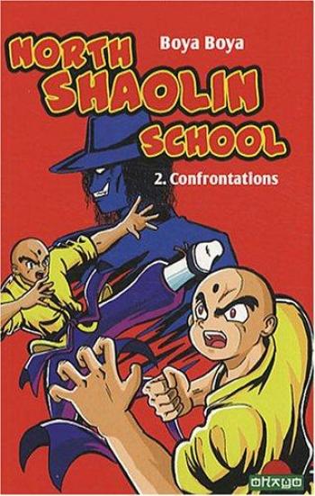 Couverture de l'album North Shaolin School - 2. Confrontations