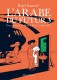 L'Arabe du futur, une jeunesse au Moyen-Orient : 3. 1985-1987