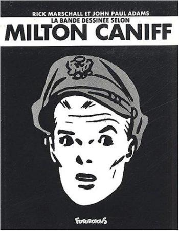 Couverture de l'album La Bande dessinée selon Milton Caniff (One-shot)