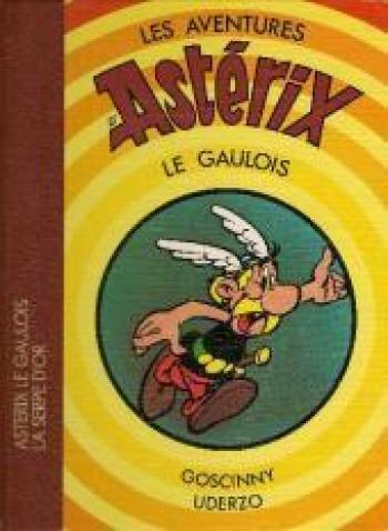 Couverture de l'album Les aventures d'Astérix (intégrale Dargaud) - 1. Astérix le gaulois / La serpe d'or