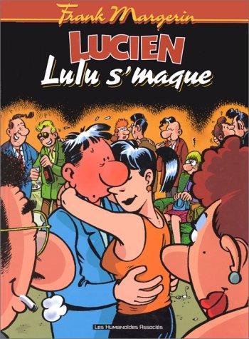 Couverture de l'album Lucien - 3. Lulu s'maque