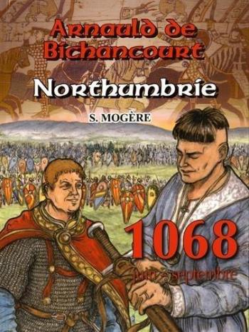 Couverture de l'album Arnauld de Bichancourt - 4. Northumbrie
