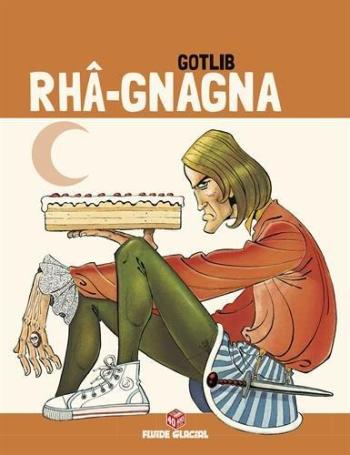 Couverture de l'album Rhâ-Gnagna - 2. Rhâ-Gnagna - Tome 2 (Edition 40 ans)