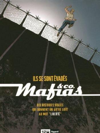 Couverture de l'album Mafias & co - 1. Ils se sont évadés