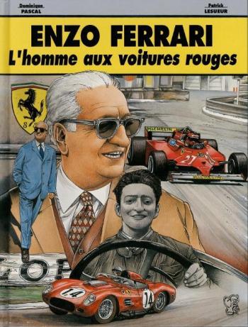 Couverture de l'album Enzo Ferrari - L'Homme aux voitures rouges (One-shot)
