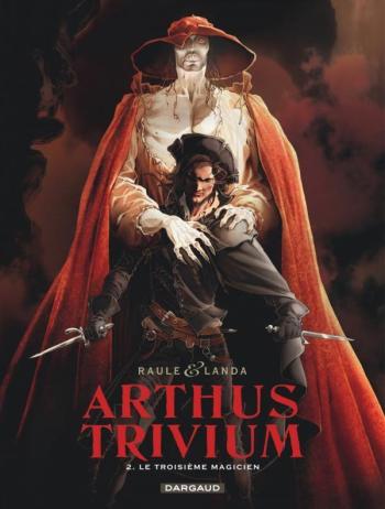 Couverture de l'album Arthus Trivium - 2. Le Troisième Magicien