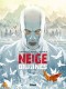 Neige origines : 2. Eden