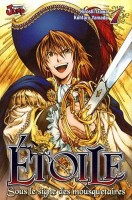 Etoile - Sous le signe des mousquetaires 1. Tome 1