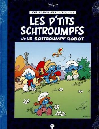 Couverture de l'album Les Schtroumpfs (Collection Hachette) - 17. Les P'tits Schtroumpfs